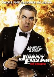 Johnny English Returns Peter Howitt Mainly Chose Because It Features One Of The Most Talented Actors The Johnny English Reborn Johnny English English Movies
