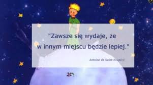 Przeglądając interesujący cię cytat zatrzymaj się na kilka chwil i zastanów. Cytaty 52 Cytaty Z Malego Ksiecia Wattpad
