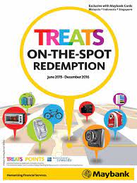 Redeem your maybank2u treat points or m2u reward points with our products by using your maybank treatspoints online. Treat Points Maybank Credit Card Debit Card