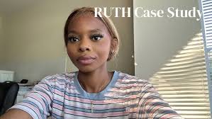 Ruth Case Study