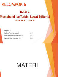 Demikianlah artikel kunci jawaban tugas bahasa indonesia kelas 12 kurikulum 2013 8 sampai 12. Kelompok 6 Teks Editorial Bab Iii Pdf