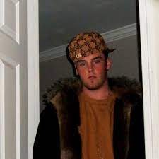 Scumbag Steve Meme Generator Imgflip
