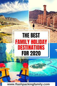 The 10 Best Family Holiday Destinations For 2021 In 2020 Family Holiday Destinations Best Family Holiday Destinations Family Holiday Idea