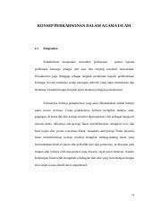 Sinonimnya tazawwaja kemudian diterjemahkan dalam bahasa indonesia sebagaimana yang disebut perkawinan. Article Perkahwinan Islam Konsep Perkahwinan Dalam Agama Islam 2 1 Pengenalan Perkahwinan Merupakan Instrumen Prelimenari Primer Kepada Pembinaan Course Hero