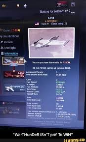 Warthunder Isn T Pay To Win Warthunder Isn T Pay To Win Ifunny Memes Popular Memes War Thunder
