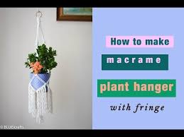 Supplies to make a macrame plant hanger: How To Make Macrame Plant Hanger With Fringe Macrame Planters Diy Tutorial En Pl Youtube