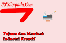 Manfaat kerjasama dibidang industri kreatif. 15 Tujuan Dan Manfaat Industri Kreatif Ips Terpadu