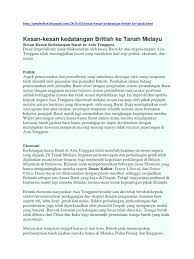 Penyebaran agama islam dialam melayu melalui dua tahap ;tahap kedatangan atau ketibaan dan tahap perkembangan. Kesan British Datang