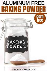 Homemade Aluminum Free Baking Powder Corn Free Whole New Mom Recipe Homemade Baking Powder Corn Free Baking Soda Health