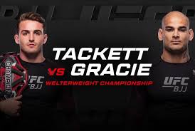 New bowl! UFC BJJ 10 free live stream, results, video highlights | Tackett vs. Gracie