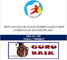 Check spelling or type a new query. Rpp Kelas 1 Sd Tema 1 Diriku Kurikulum 2013 Revisi 2017 Semester 1 Guru Baik