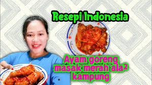 Simak resep ayam goreng ini. Resepi Ayam Goreng Masak Merah Ala Kampung Orang Kampung Youtube
