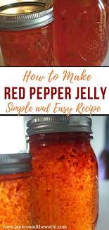 Red Pepper Jelly Recipe Pepper Jelly Red Pepper Jelly Stuffed Peppers