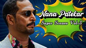 Nana Patekar Best Scene Vol -03