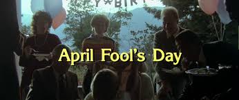 Wilson, deborah foreman, griffin o'neal, amy steel. April Fool S Day 1986 Set Jetter