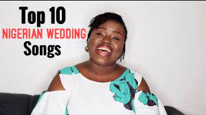 Top 10 Nigerian Wedding Songs Bemi A Youtube