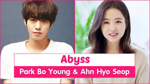 박보영 / park bo young profession: Abyss Upcoming Korean Drama 2019 Park Bo Young Ahn Hyo Seop Youtube