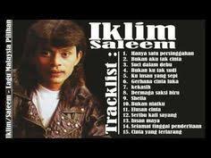 Saleem Iklim Hits Lagu Malaysia Pilihan Terbaik Slow Rock Malaysia Populer Youtube Lagu Lagu Terbaik Instrumen Musik