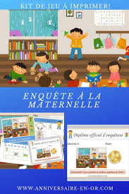 Enquete A La Maternelle Pour Enfants De 4 Et 5 Ans Kit De Jeu Complet A Imprimer Jeux A Imprimer Maternelle Chasse Au Tresor