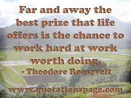 Quote Details Theodore Roosevelt Far And Away The The Quotations Page