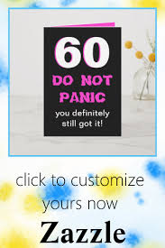 Funny 60th Birthday Cards For Women Funny 60th Birthday Card For Women Zazzle Com 60th Birthday Cards Birthday Cards For Women Birthday Cards