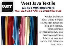 Yang paling penting jika datang. Harga Grosir Kain Wolfis Hubungi Wa 082218137048 Jual Kain Wolfis Bandung Kain Wolfis