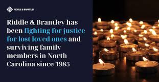 Check spelling or type a new query. North Carolina Wrongful Death Lawyer Riddle Brantley Justice Counts