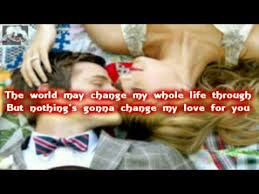 Nothing's gonna change my world nothing's gonna change my world nothing's gonna change my world nothing's gonna change my world sounds of laughter shades of life are ringing through my open ears inciting and inviting me limitless undying love which shines around me like a million suns and calls me on and on across the universe jai guru deva om. Cover Versions Of Nothing S Gonna Change My Love For You By George Benson Secondhandsongs