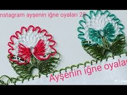 Facebook Elif In Igne Oyasi Grubu Haftanin Etkinlik Modeli Anlatimli Yapilisi 175 Model Youtube Oya Oya Ornekleri Tig Isleri