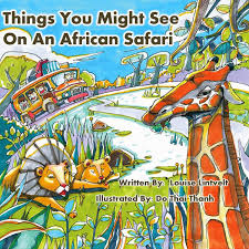 Free Children S Kindle Book Things You Might See On An African Safari African Safari Safari African