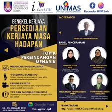 Anak muda, pelajar institusi tinggi serta ibu bapa khususnya perlu. Bengkel Kerjaya Persediaan Kerjaya Masa Hadapan