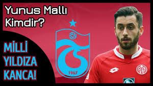 Yunus malli haberleri için tıklayınız. Yunus Malli Kimdir Trabzonspor Milli Yildizi Transfer Ediyor Maliyeti Artilari Eksileri Youtube
