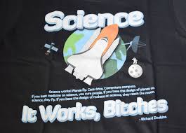 Image result for "science it works bitches"