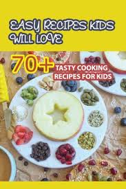 If you buy from a link, we may earn a commission. Easy Recipes Kids Will Love 70 Tasty Cooking Recipes For Kids Cooking Food With Kids Paperback The Elliott Bay Book Company