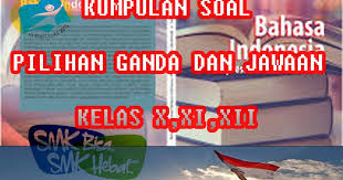 Inilah pembahasan soal dan jawaban latihan uas, ukk dan pas untuk siswa kelas 10 sma / smk / pelajaran bahasa indonesia semester genap dilansir dari sejumlah sumber: 25 Soal Uas Bahasa Indonesia Sma Smk Dan Kunci Jawaban Imron