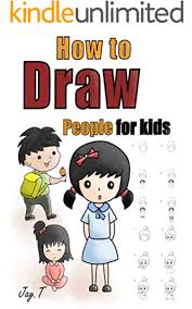 I simplify it to its simplest for and make everything easy pictures to draw. How To Draw People For Kids Step By Step Drawing Guide For Children Easy To Learn Draw Human Ebook T Jay Amazon In Kindle Store