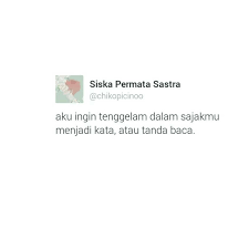 Puisi Pendek Kumpulan Puisi Sajak Cinta By Siska Permata Sastra Sajak Kutipan Humor Puisi