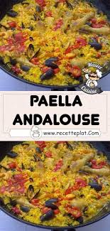 Recette Paella Andalouse En 2020 Paella Recette Cuisson Riz