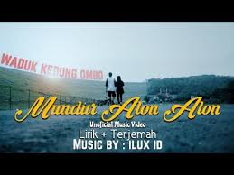 It is located on the border of three regencies in central java province namely grobogan regency, sragen regency and boyolali regency precisely in district geyer, grobogan district. Mundur Alon Alon Ilux Id Lirik Dan Terjemah Kedung Ombo Purwodadi Unoficial Music Video Youtube Lirik Video Youtube