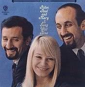 Peter, Paul and Mary