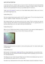 Although, it could turn out to be a risky task but when done our unique system of categorizing football predictions and tips in different betting market (such we understand fully well that some factors like injuries, weather condition, suspensions, past. Sports Betting Football Tips A Trio Of Football Betting Ideas To Wi