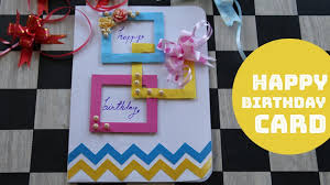 Make their day even happier with a printable or online card! Diy Happy Birthday Greeting Cards For Kids How To Make Easy Crafts For Kids 2018 Youtube