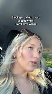 White Girl Speaking Vietnamese Accent