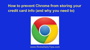How do i stop google from charging my credit card. How To Prevent Chrome From Storing Your Credit Card Info And Why You Need To
