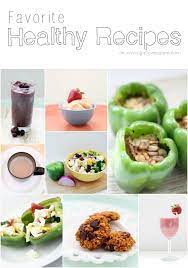 Favorite Healthy Recipes Healthy Recipes Favorite Recipes Healthy Fast Healthy Meals