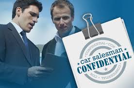 Car salesman job summary 1. Car Salesman Confidential How We Get Paid