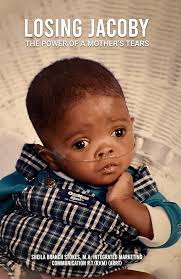 LOSING JACOBY: THE POWER OF A MOTHER'S TEARS