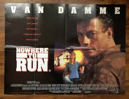 Nowhere to Run, 1992 British Quad Movie Poster Van Damme
