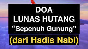 5 dzikir pendek mustajab pelunas hutang. Doa Mustajab Melancarkan Rezeki Dan Melunasi Hutang Hingga Sebesar Gunung Emas