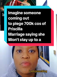 Imagine someone coming out to plege 700k cos of Priscilla Marriage saying  she Won't stay up to a 1 year#trending #explore #jp #ladypeaceblog